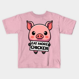 Eat More Chicken! Cute Pig Cartoon Kids T-Shirt